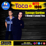 Hoje o clima é de puro romantismo e nostalgia com um dos maiores sucessos da virada do milênio: “I Knew I Loved You”, da dupla australiana Savage Garden.