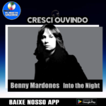 “Into the Night: O Clássico que Nunca Para de Tocar o Coração”