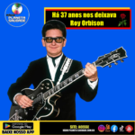 A Voz Que Nunca Se Calou: 37 Anos Sem Roy Orbison