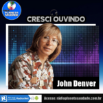 Cresci ouvindo John Denver e o clássico “Don’t Close Your Eyes, Tonight”. E você?