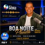 Boa Noite Planeta, com Wendel Santos!