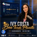 Ivy Costa apresenta “Boa Tarde Planeta” 🎙️✨☀️As suas tardes merecem uma trilha sonora especial!