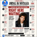 Clássicos que quase não existiram, “Right Here Waiting” – Edição 8
