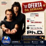 Ph.D. e “I Won’t Let You Down”: o clássico que marcou uma geração