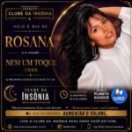Rosana: a história de “Nem Um Toque”, o sucesso que quase a levou para os Estados Unidos