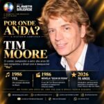 Por onde anda Tim Moore? O “Yes” que o Brasil transformou em fenômeno