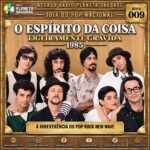 O Espírito da Coisa e “Ligeiramente Grávida”: a história da canção irreverente que marcou o pop rock dos anos 1980